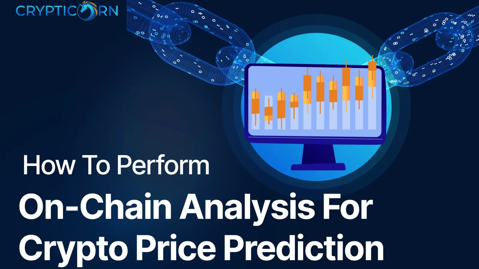 How to Perform On Chain Analysis For Crypto Price Prediction - Header Picture