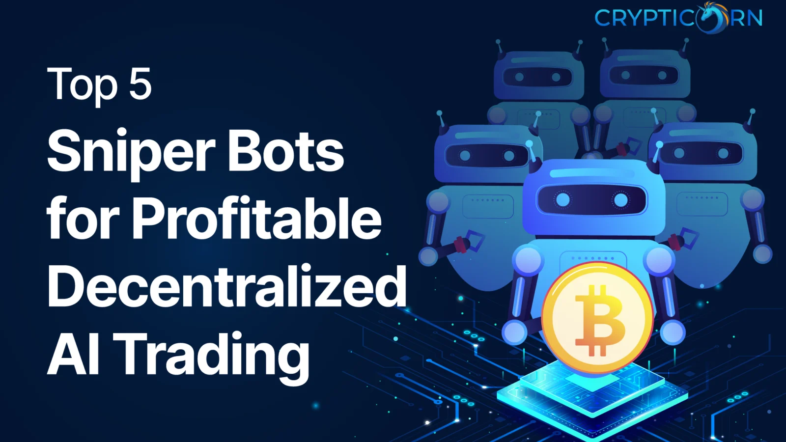 Top 5 Sniper Bots for Profitable Decentralized AI Trading - Header Picture