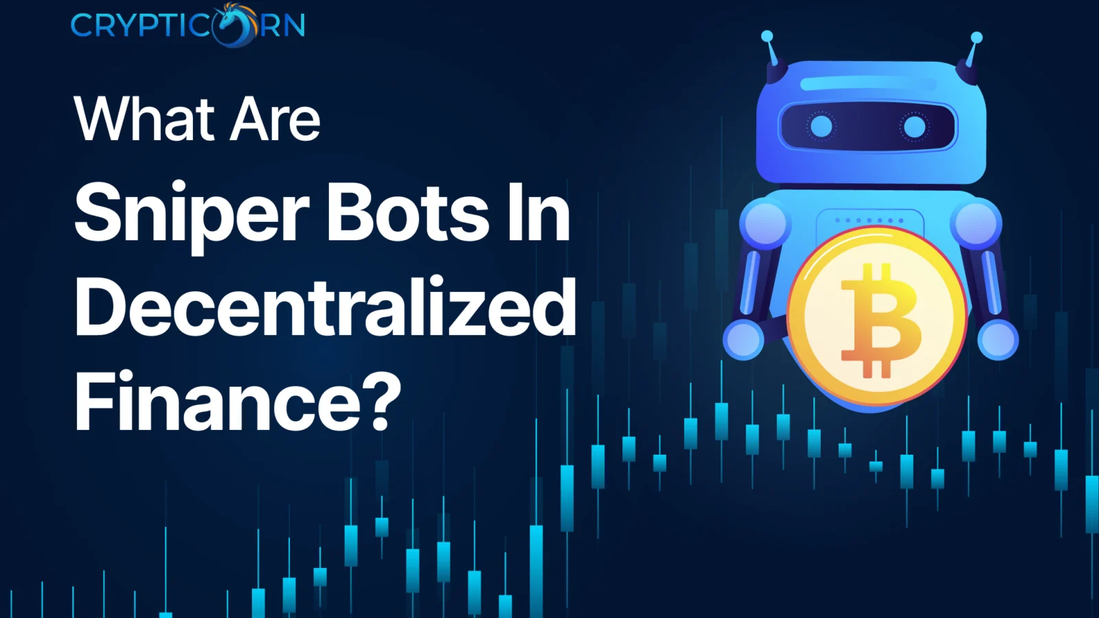 What are Sniper Bots in Decentralized Finance - Header Picture