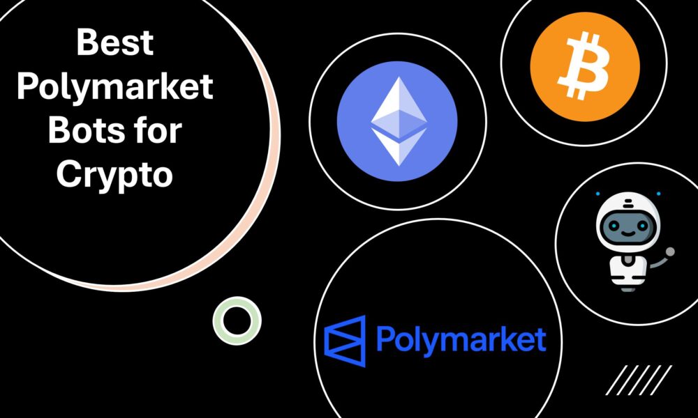 Best Polymarket Bots for Crypto