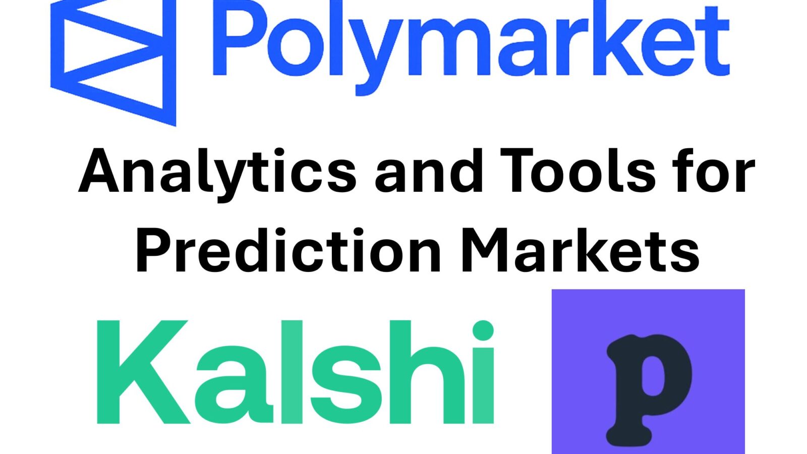 Prediction Markets Tools and Analytics