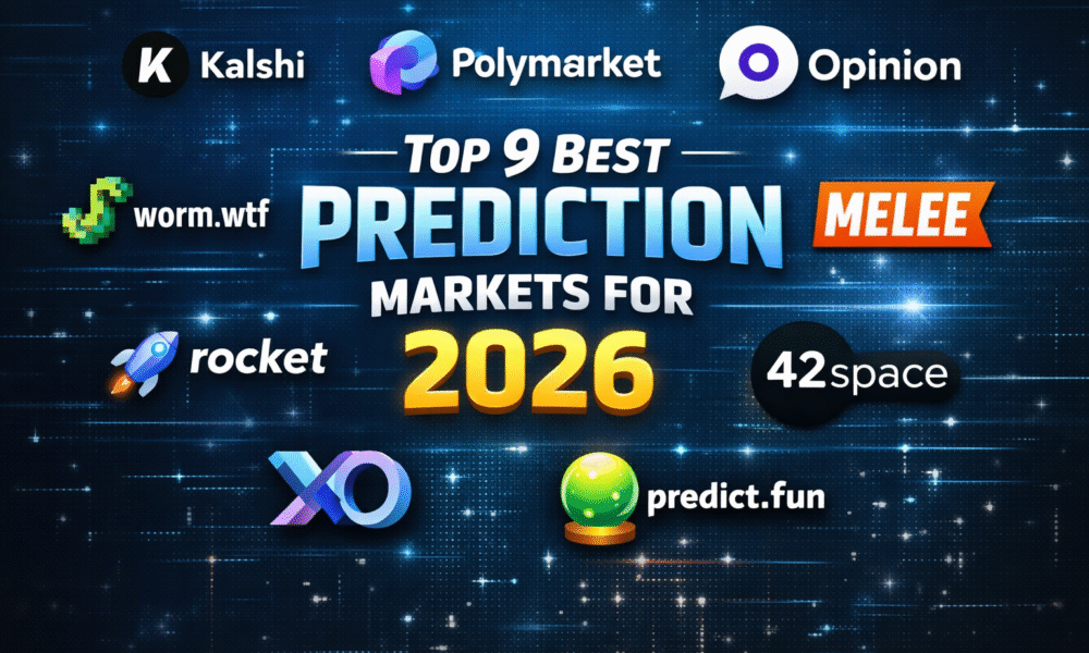 Top 9 Best Prediction Markets for 2026