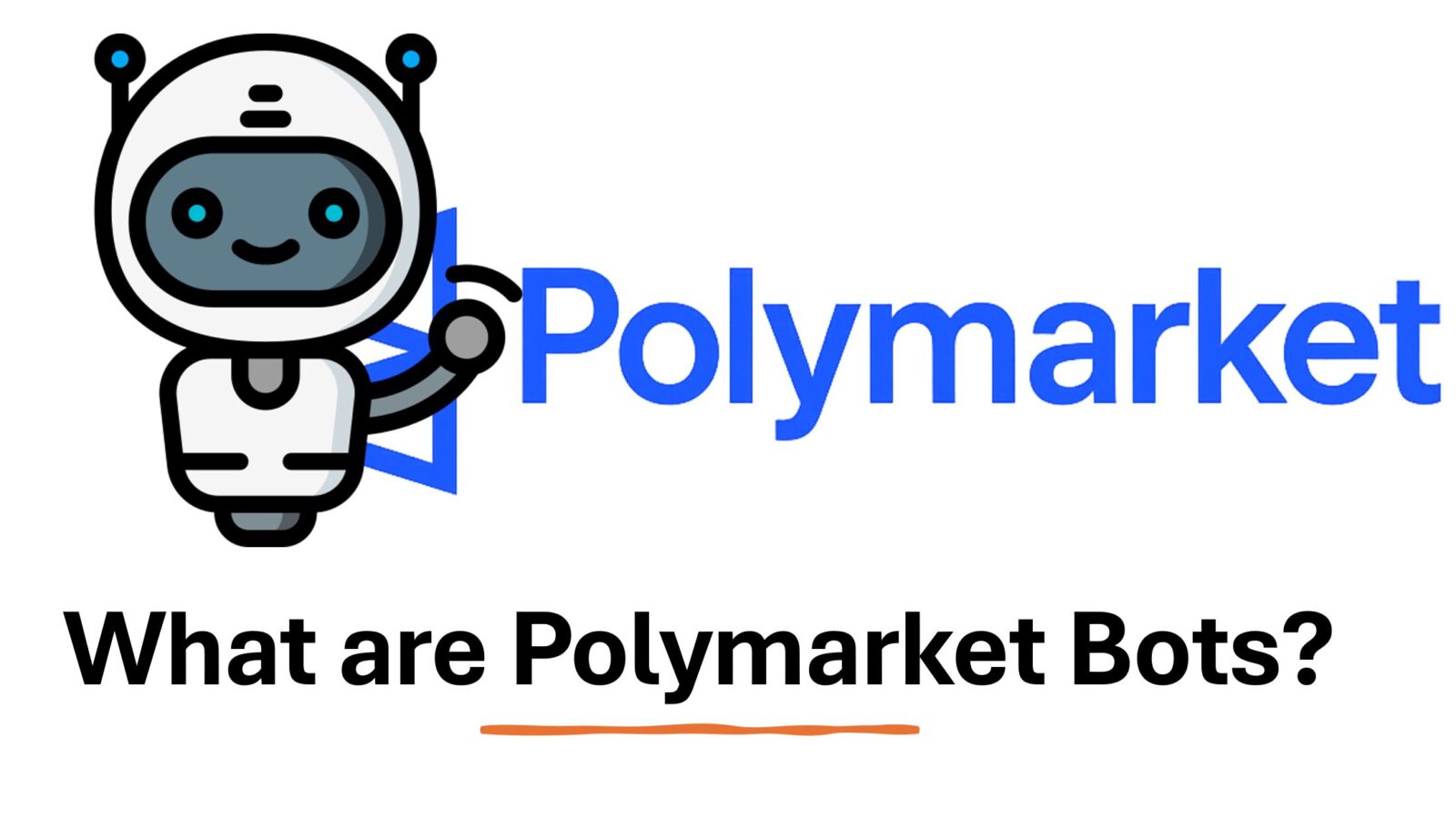 What are Polymarket bots?